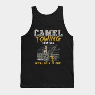 Camel Towing Services We'll Pull It Out Tank Top